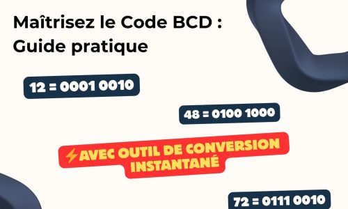 Maîtrisez le Code BCD : Guide pratique