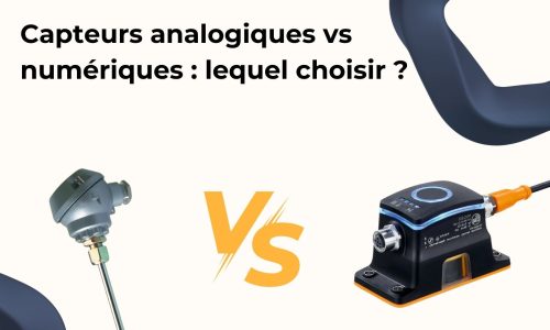 Capteurs analogiques vs numériques : lequel choisir ?