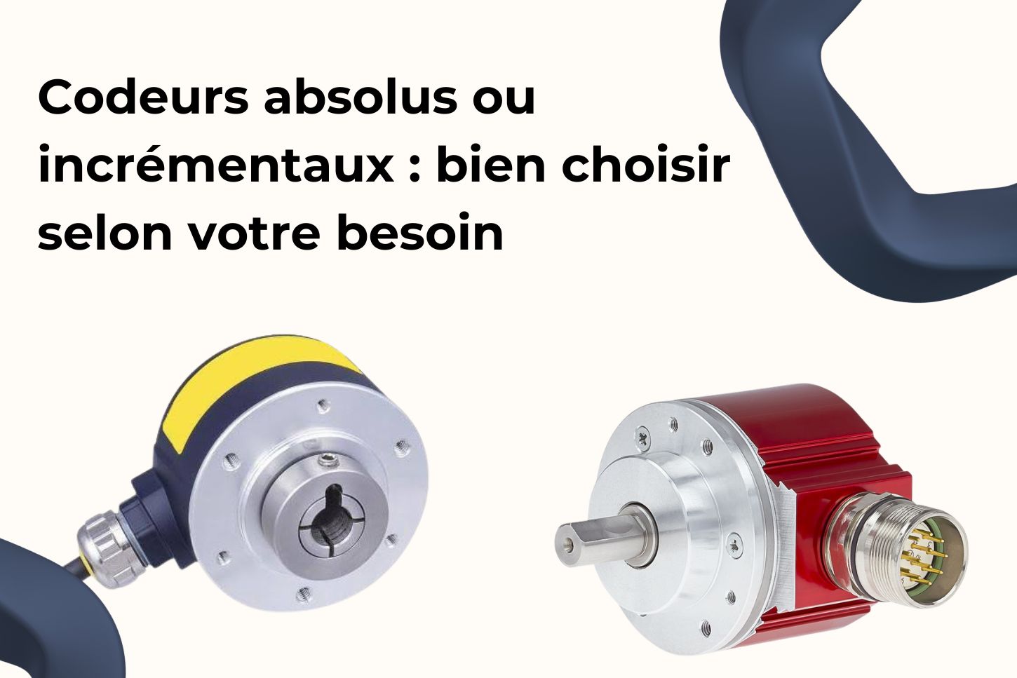 Codeurs absolus ou incrémentaux : bien choisir selon votre besoin