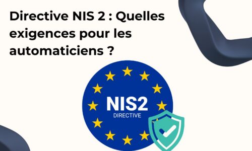 Directive NIS 2 : Quelles exigences pour les automaticiens ?