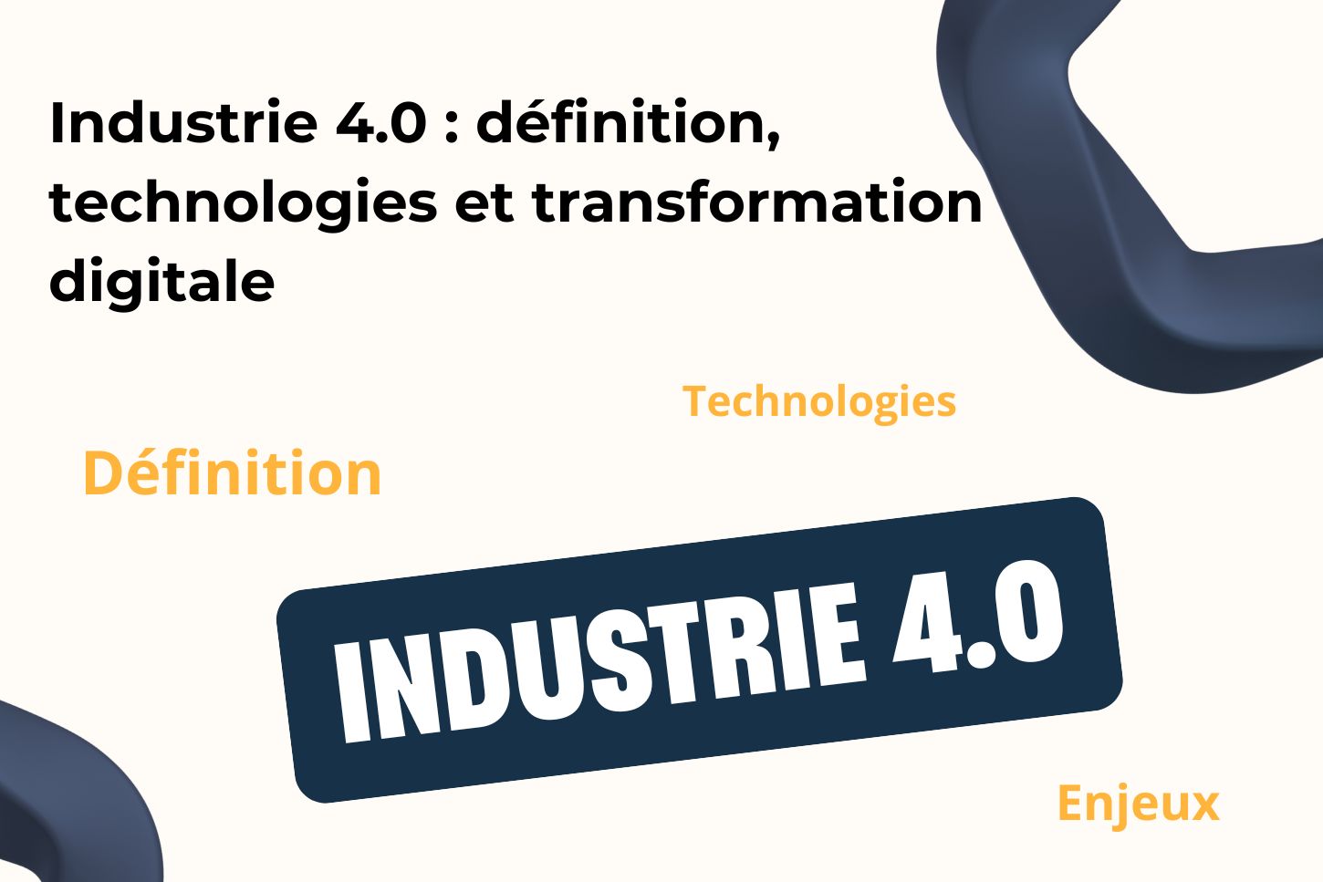 Industrie 4.0 : définition, technologies et transformation digitale