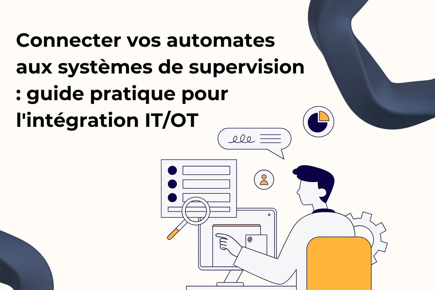 Connecter vos automates aux systèmes de supervision : guide pratique pour l'intégration IT/OT