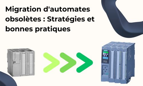 Migration d'automates obsolètes : Stratégies et bonnes pratiques