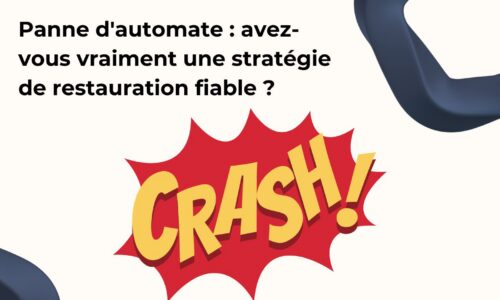 Panne d'automate : avez-vous vraiment une strategie de restauration fiable ?