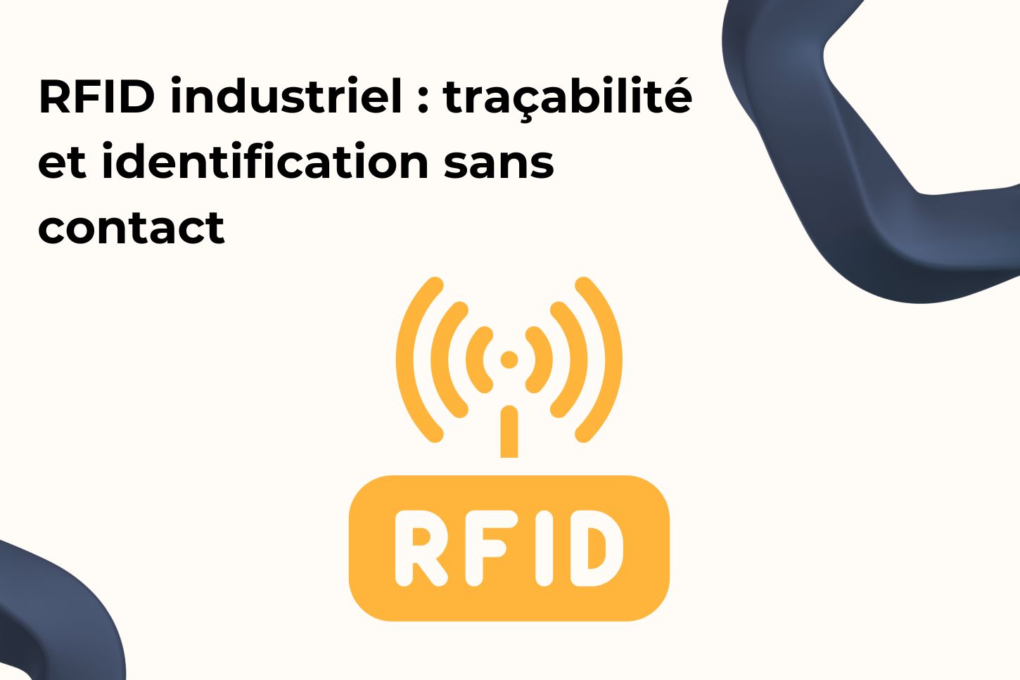 RFID industriel : traçabilité et identification sans contact
