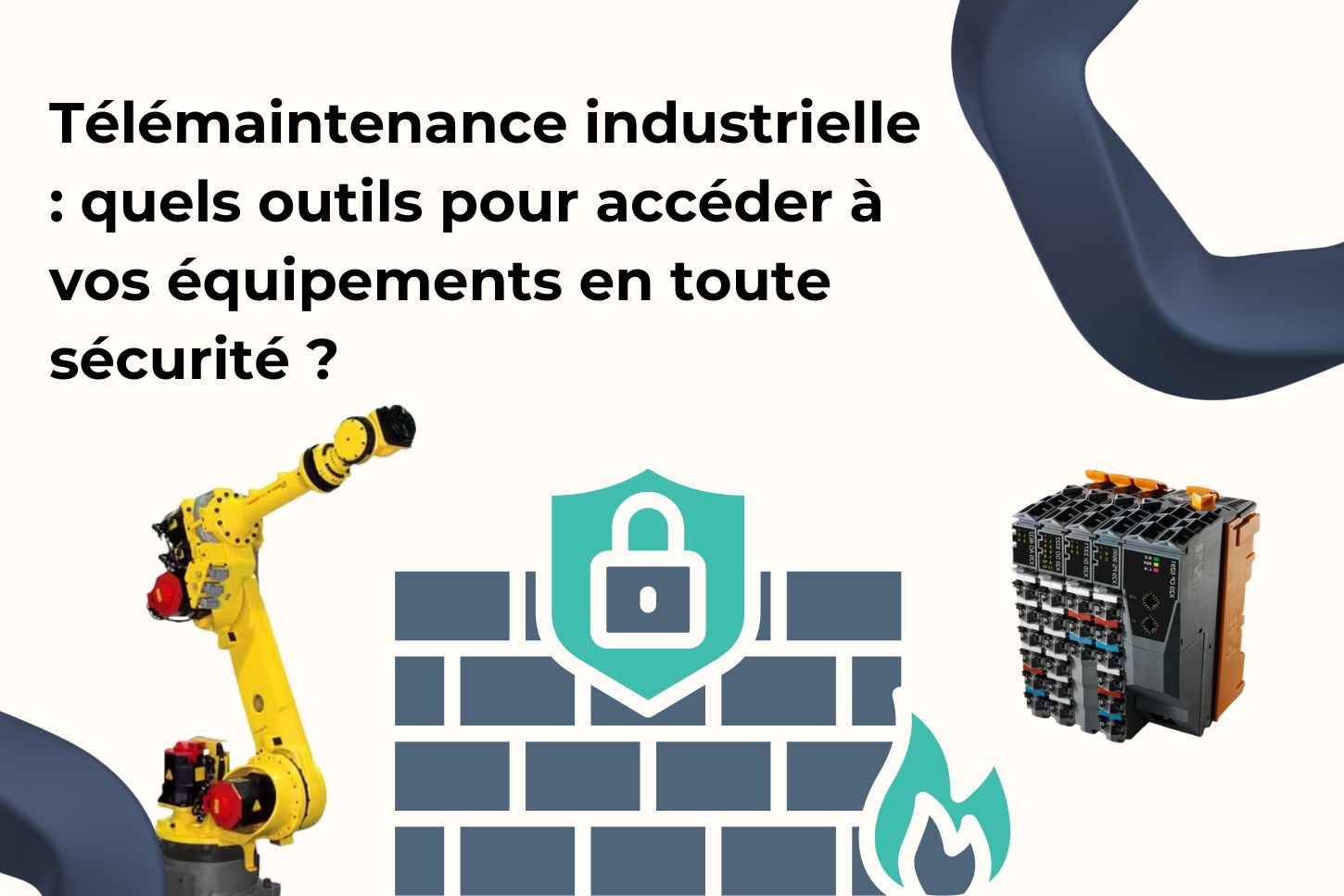 Télémaintenance industrielle : quels outils pour accéder à vos équipements en toute sécurité ?